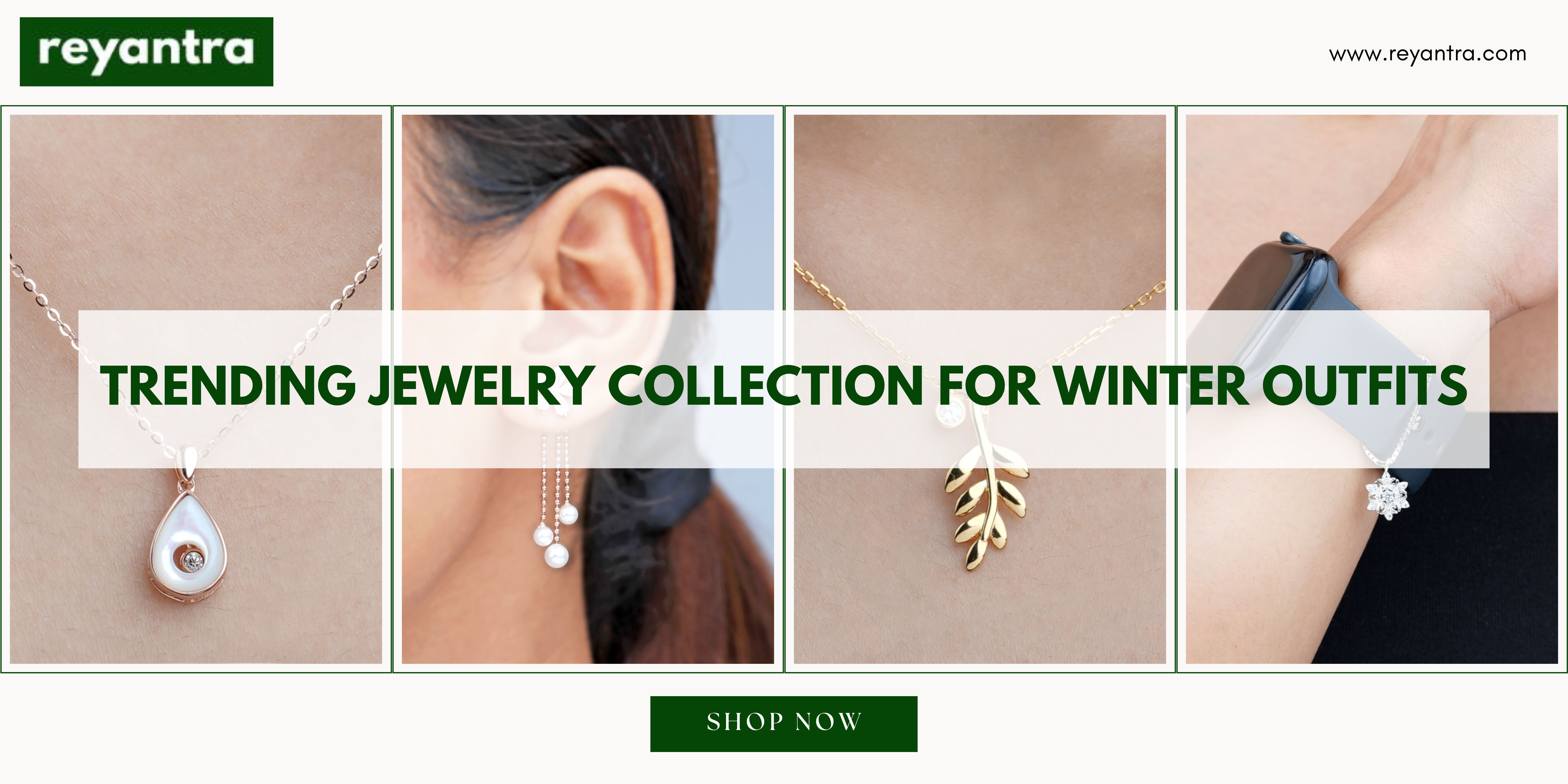 Trending Jewelry Collection for Winter Outfits