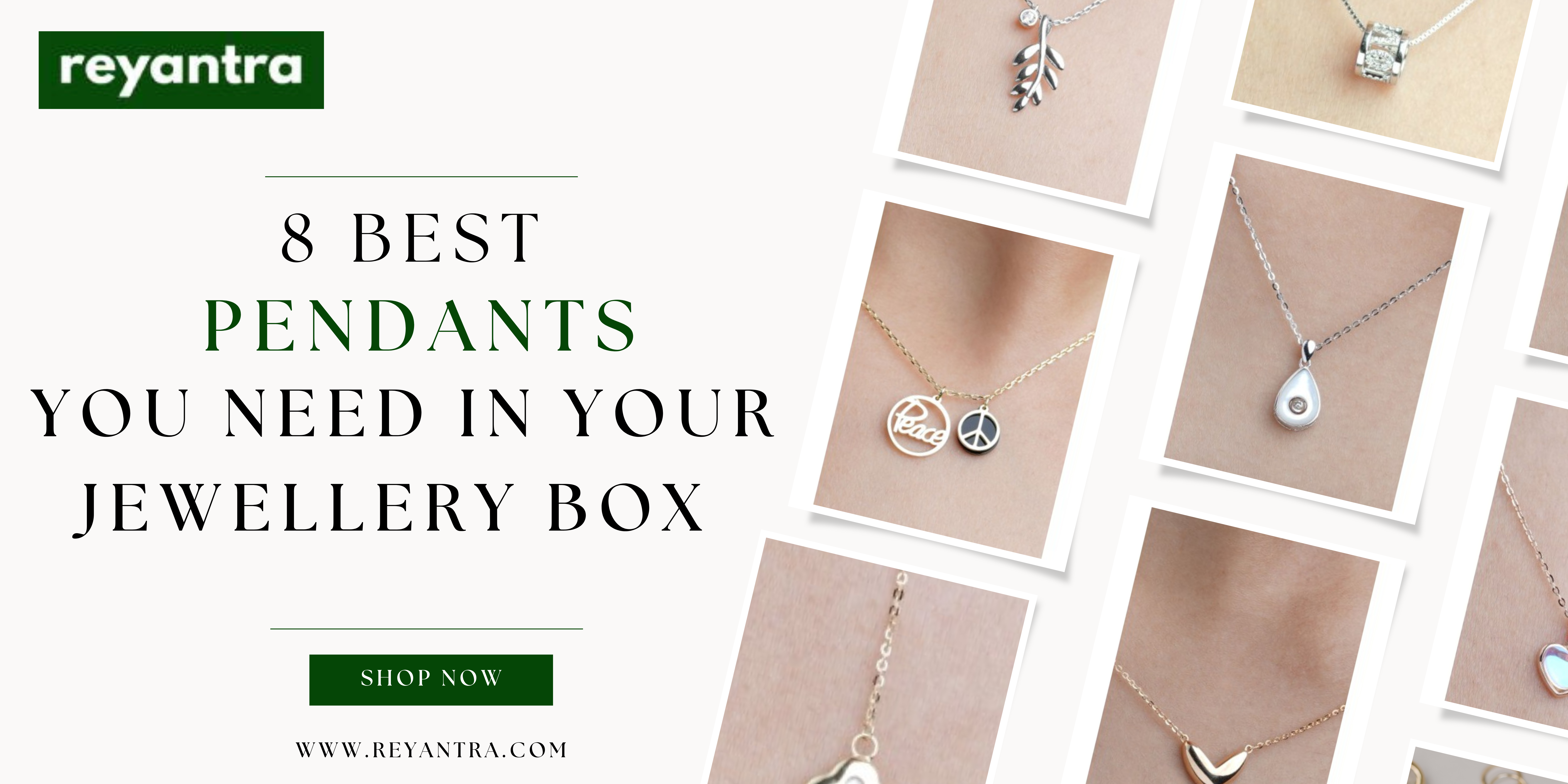 8 Best Pendants You Need in Your Jewellery Box